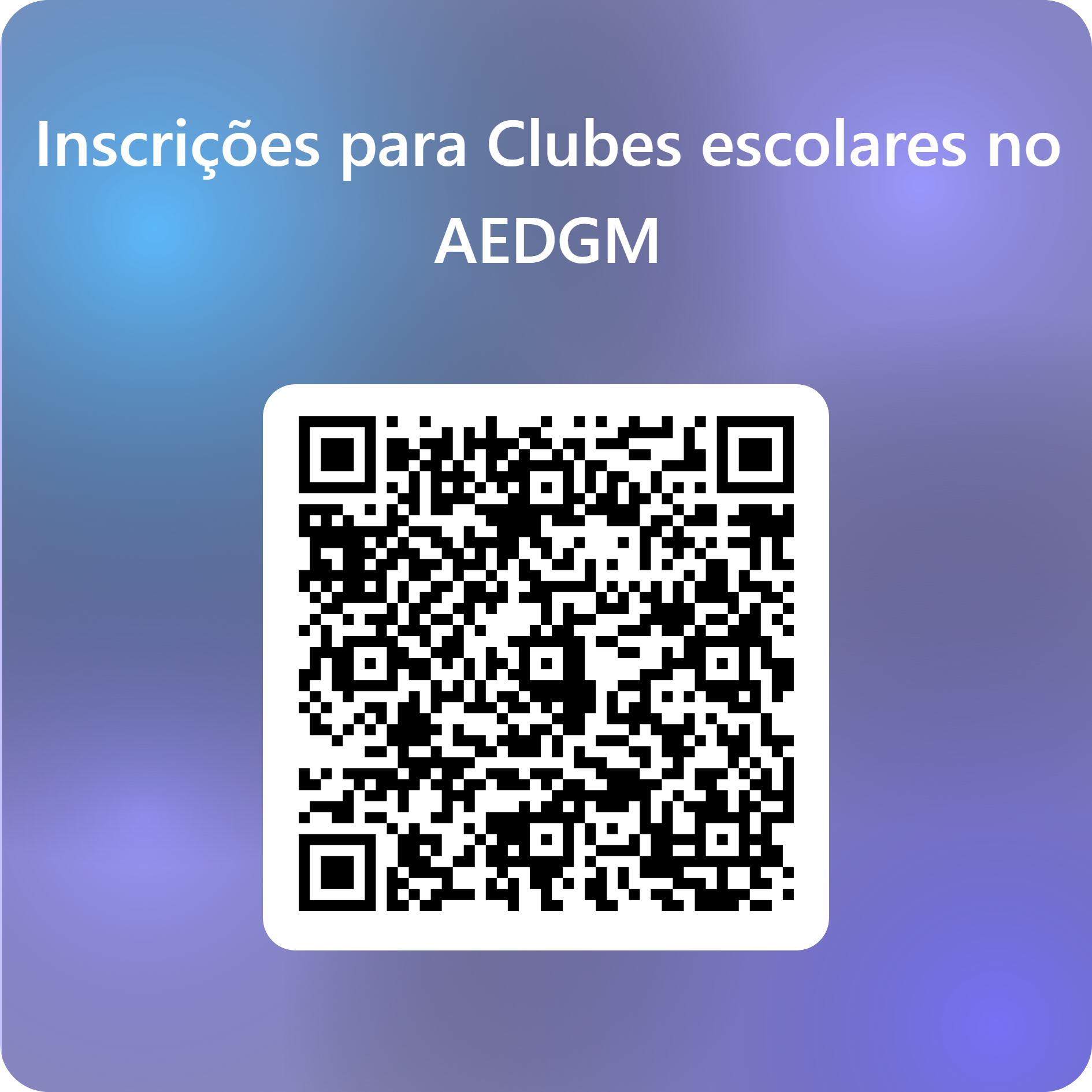 QR Code — Inscrições para Clubes escolares no AEDGM
